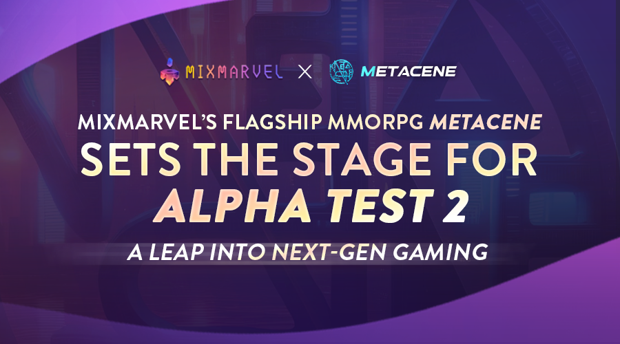 MetaCene is set for for Alpha Test Launch on July 31st