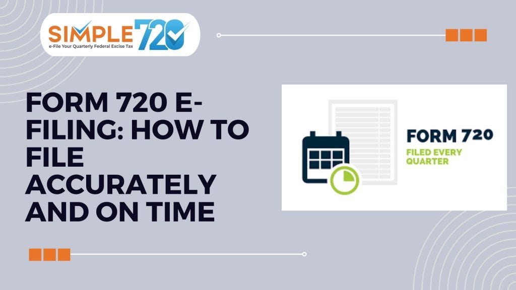 720 TAX FORM E FILING IN THE USA 720 Tax Form E Filing In The USA Is A 