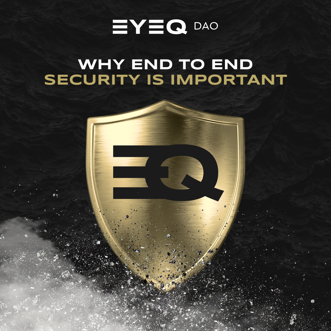 Why End to End Security is Important?