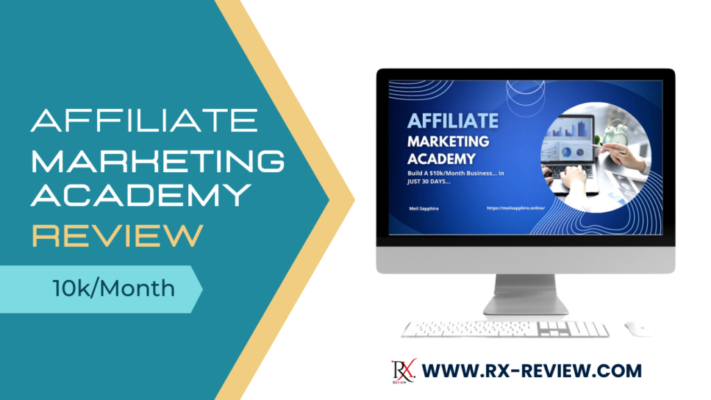Affiliate Marketing Academy Review: Unveil Top Secrets!