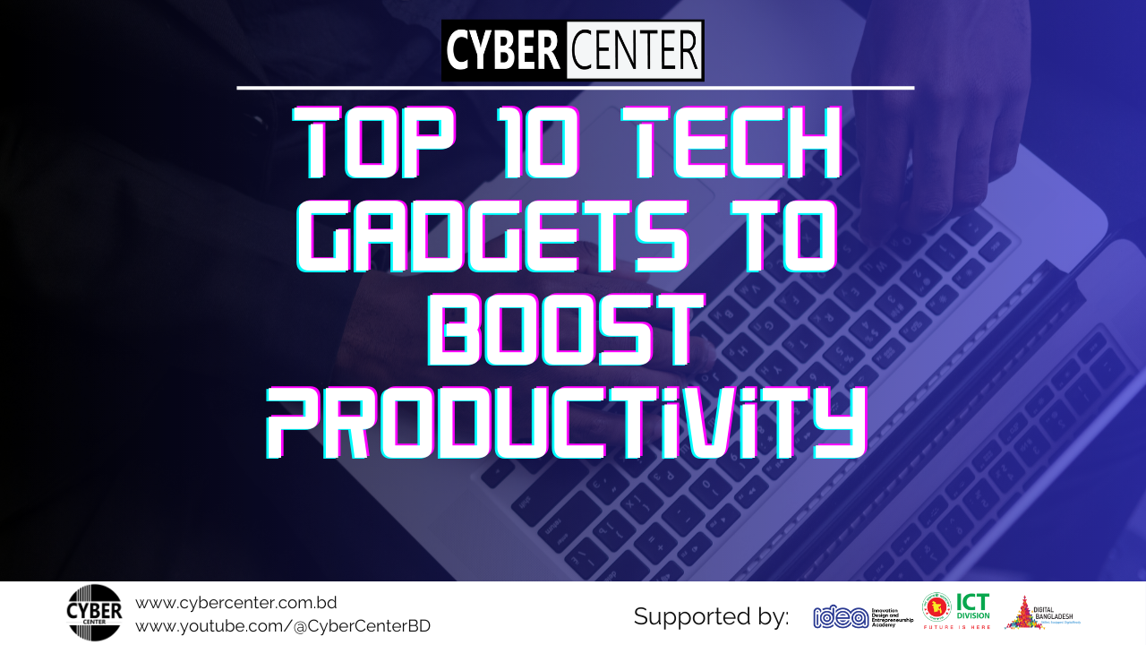 Top 10 Tech Gadgets to Boost Productivity in the Digital Age, by Mahir