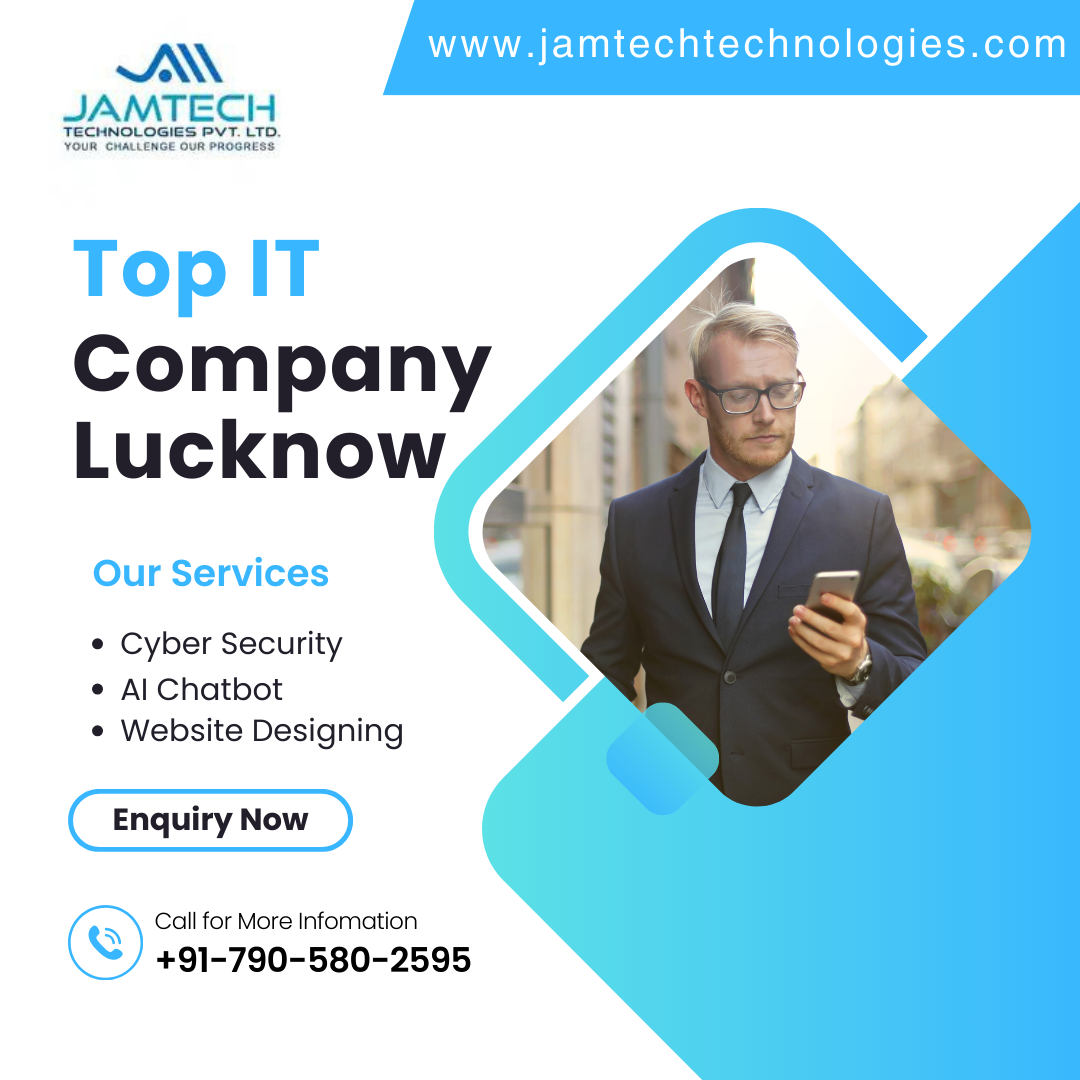 Top 10 IT Companies in Lucknow A Comprehensive Guide by JamTech