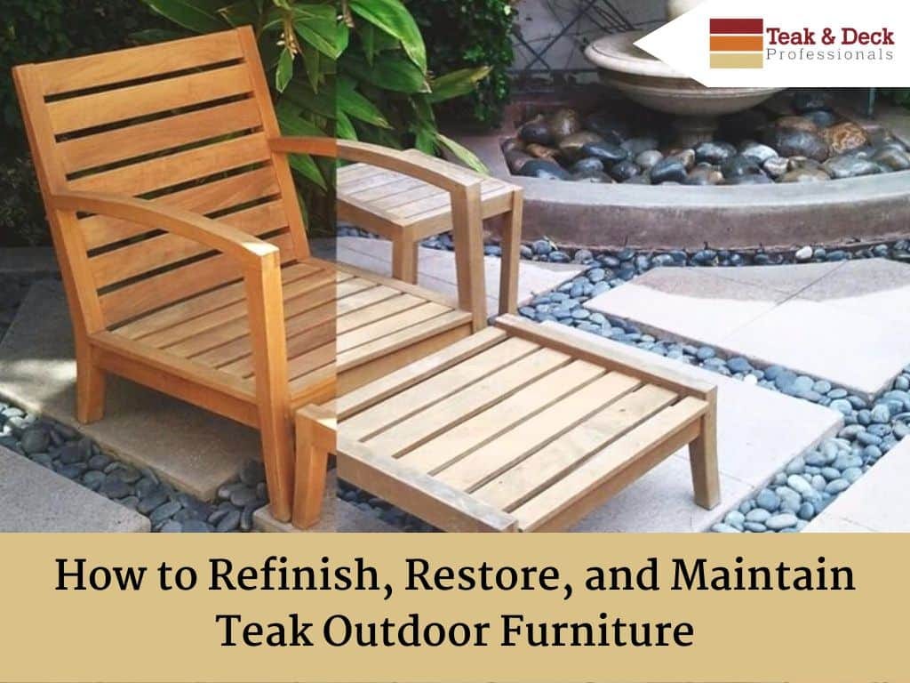 How to Clean Teak Furniture Properly | by Teak & Deck Professionals ...
