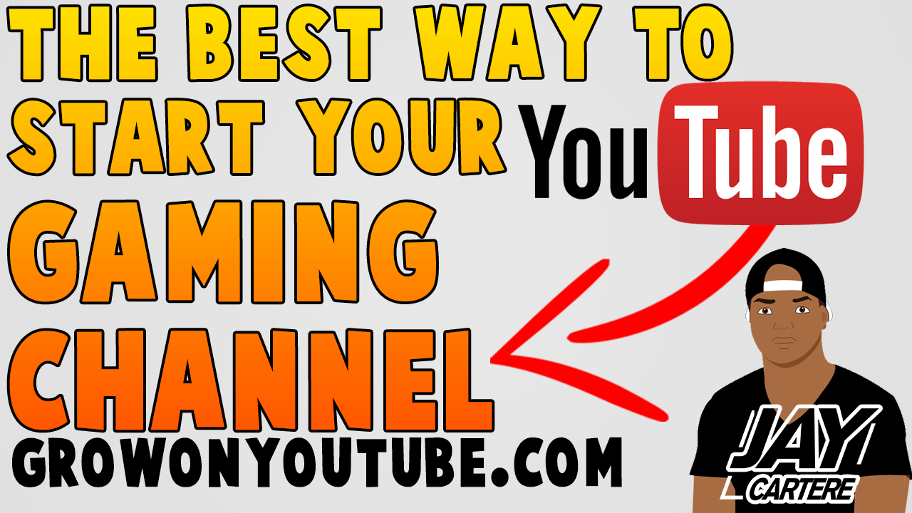 The Best Way To Start A  Gaming Channel — Live Channel