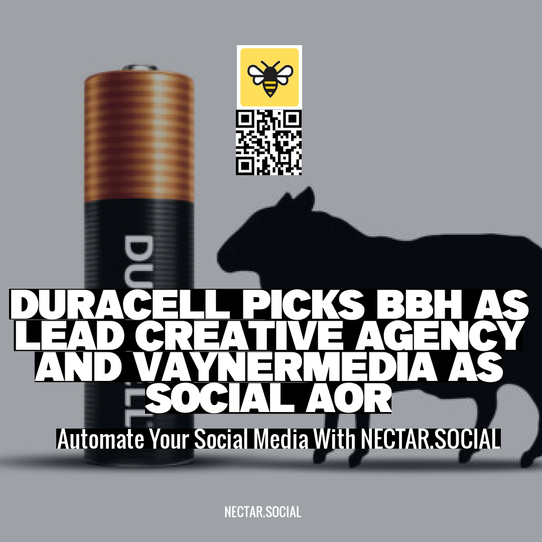 Duracell Picks BBH as Lead Creative Agency and VaynerMedia as Social AOR