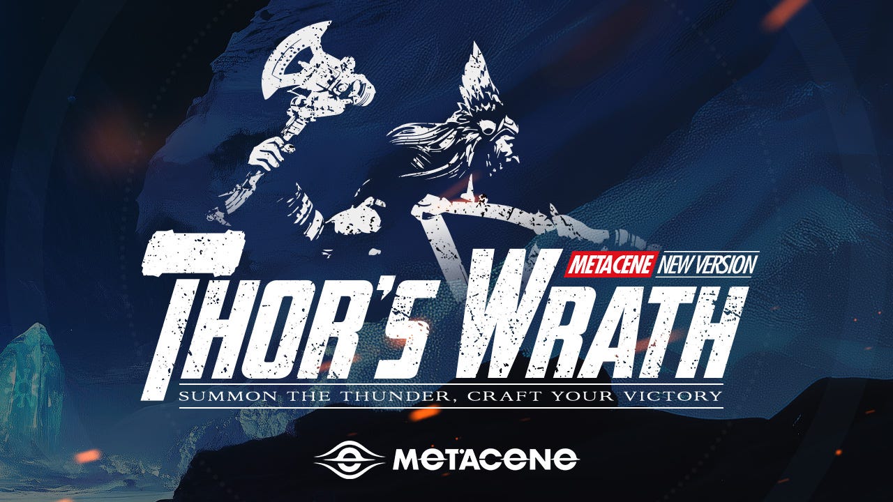 MetaCene Thor’s Wrath: Origin Energy Update — Power Up Like Never