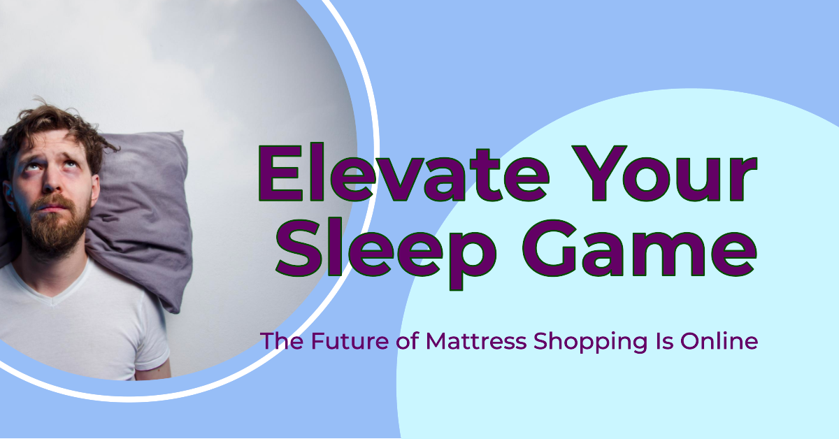 Elevate Your Sleep Game: The Future of Mattress Shopping Is Online, by  Aarav Sharma
