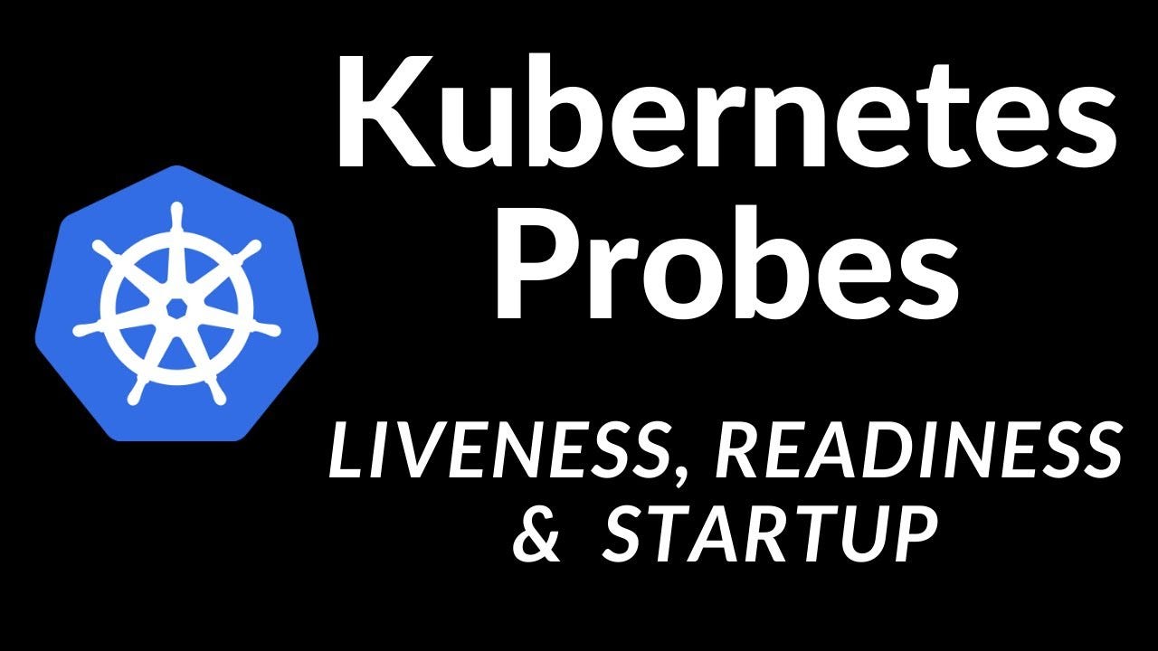 What is the difference between Liveness, Readiness, and Startup Probes in  Kubernetes? | by Mostafa Wael | FAUN — Developer Community 🐾