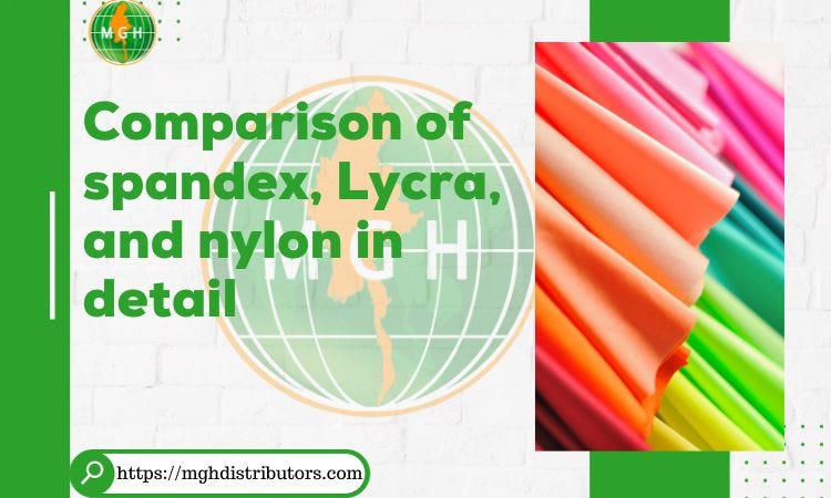 Comparison of spandex, Lycra, and nylon in detail.