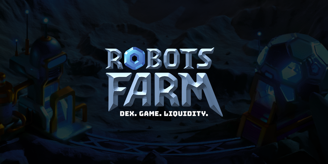Robots.Farm The DEX where the DeFi experience is not just about investing but also about gaming and…