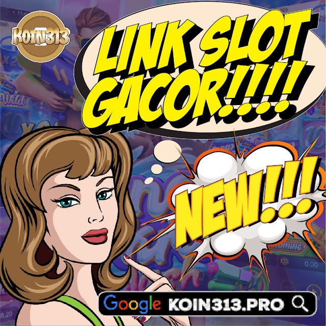 Daftar Akun Slot Gacor 2024 koin313 Medium