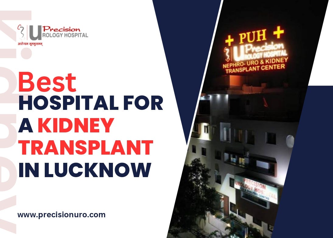 Best Urology Hospital in Lucknow Kidney Transplant Hospital in
