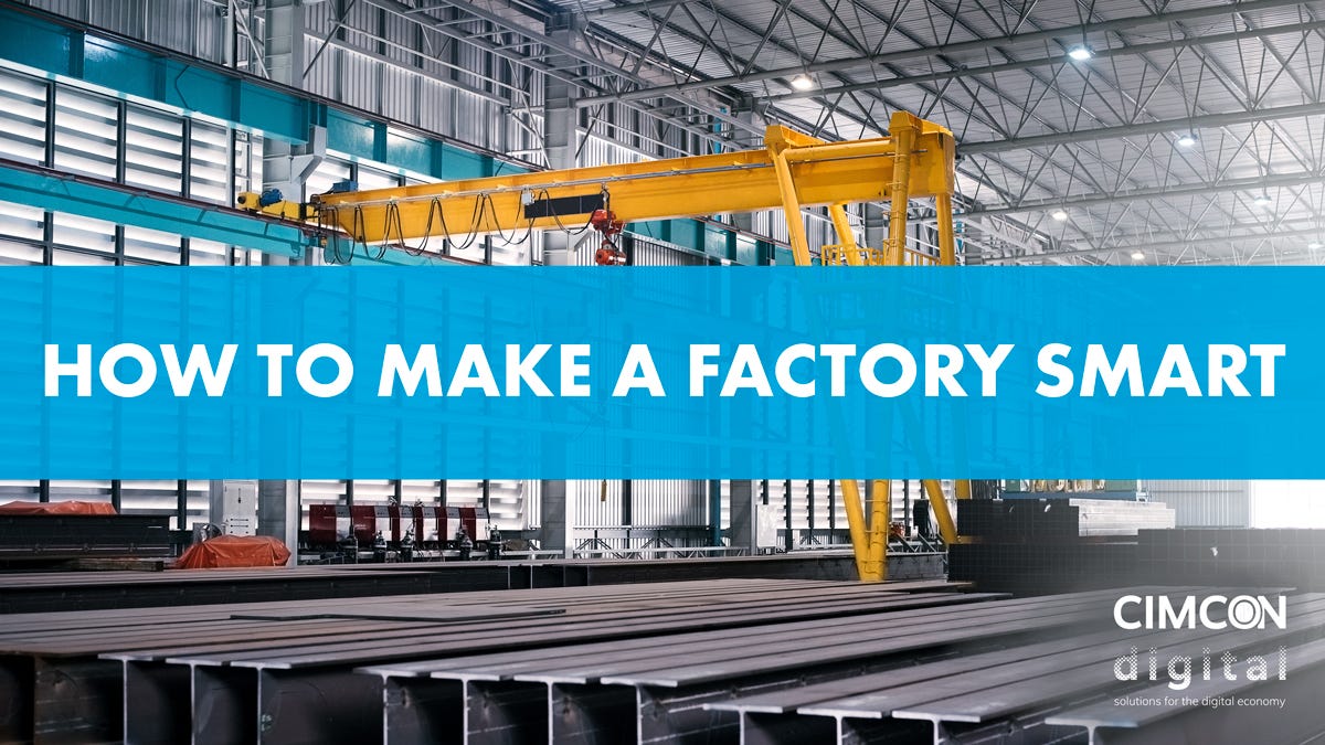 How to make a factory smart