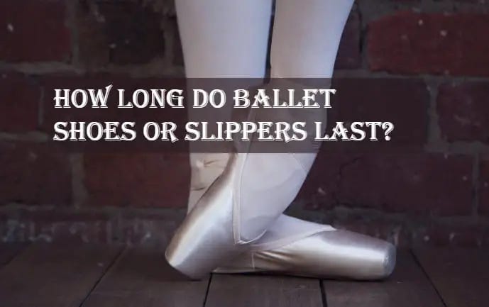 How Long Do Ballet Shoes or Slippers Last? Know The Factors | by  Almostsimilarharib | Medium