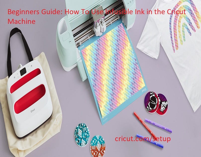 Beginners Guide: How To Use Infusible Ink in the Cricut Machine, by Pity  jhone