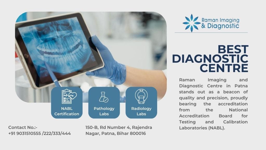 Unraveling Precision Healthcare: Raman Imaging and Diagnostic Centre — Your  Trusted NABL Accredited Lab in Patna, by Raman Imaging Center, Jan, 2024