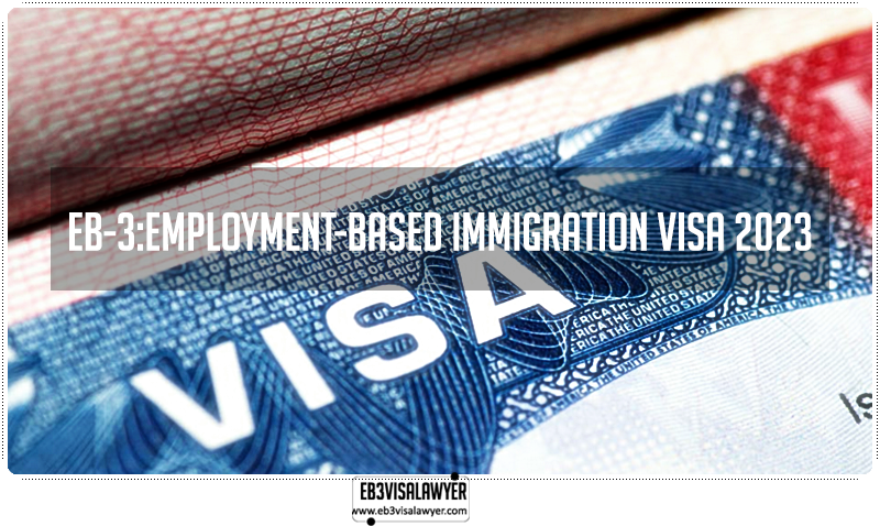 How Do You Get an EB-3 Visa for Work in The United States?