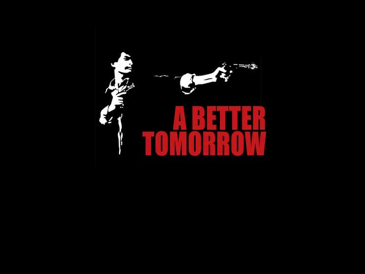 a-better-tomorrow-tt0092263-1