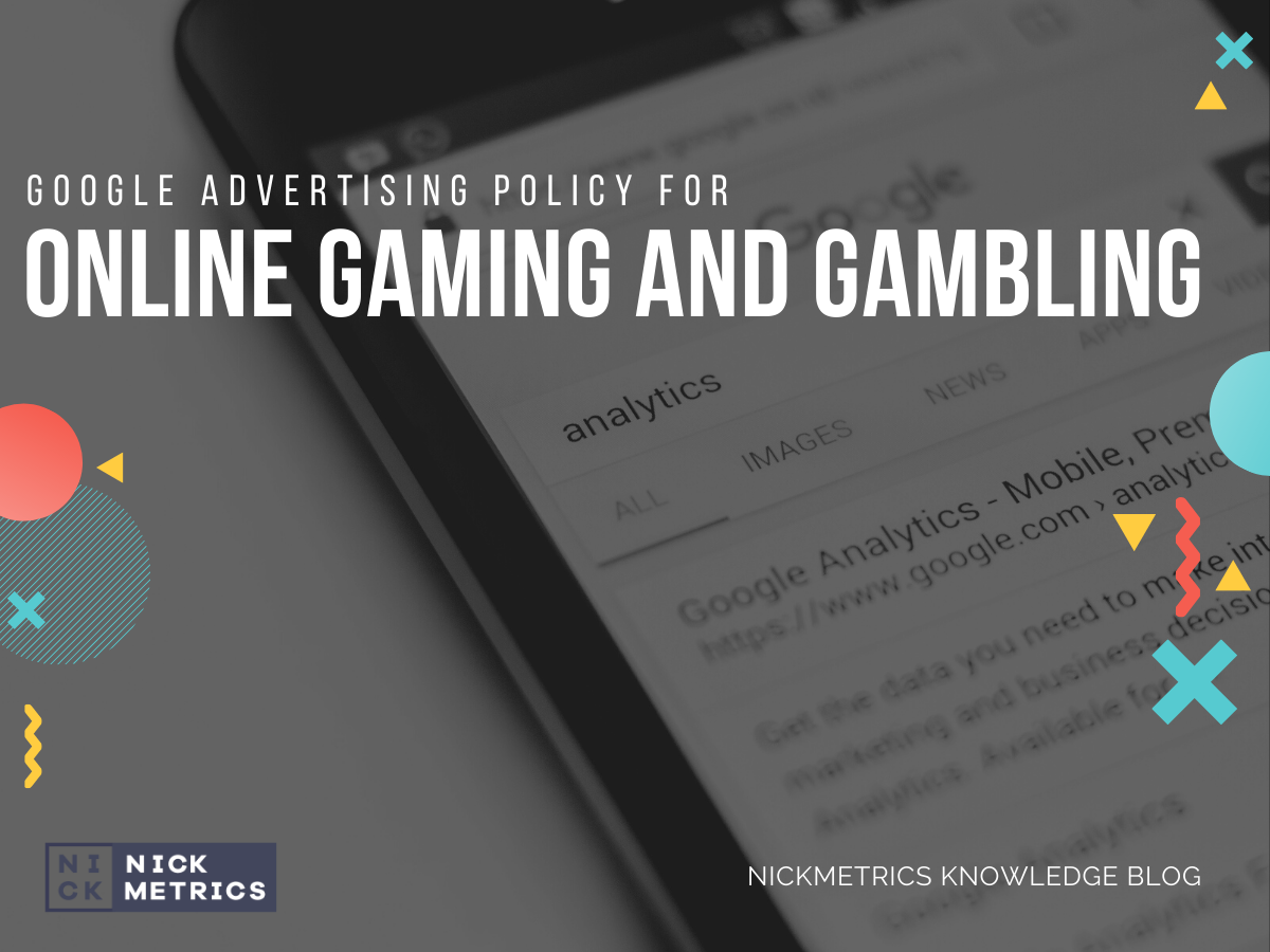 Online Gaming and Gambling Google Advertising Policy