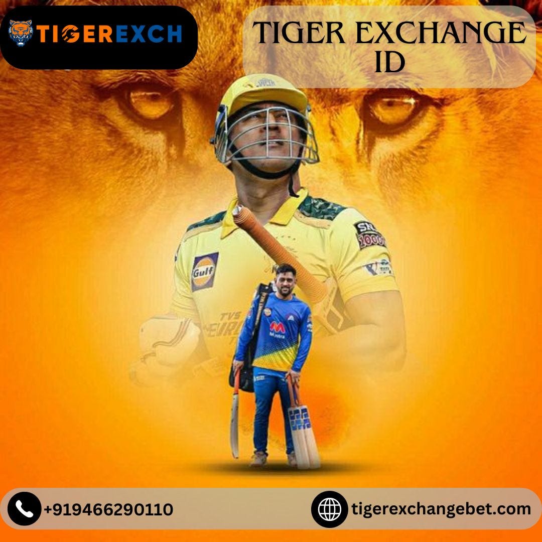 Why Tiger Exchange ID Is the First Step to Enter the Betting World to