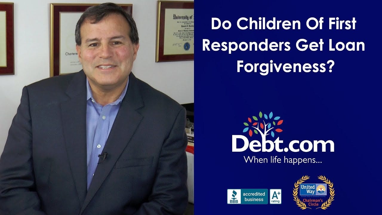 Do Children Of First Responders Get Loan Forgiveness?