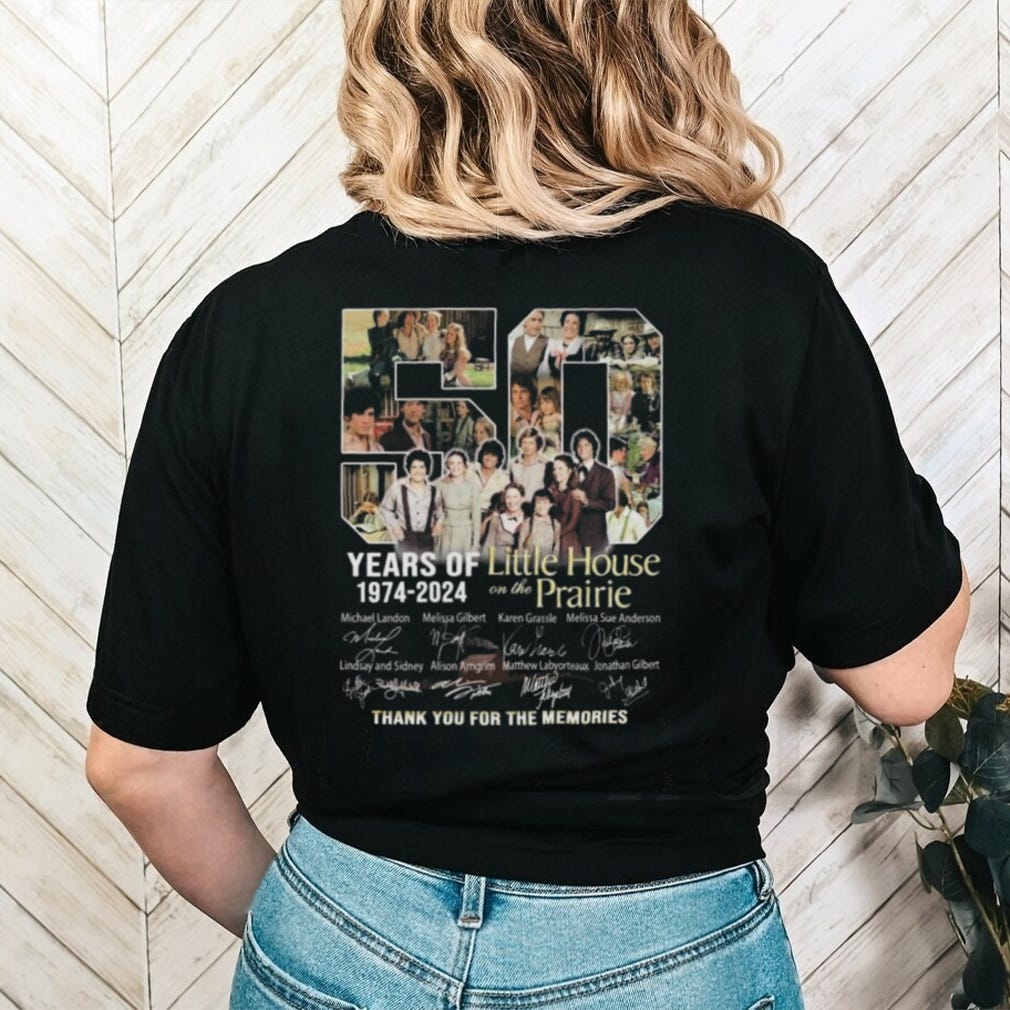 50 Years Of 19742024 Little House On The Prairie Thank You For The Memories Signature Shirt