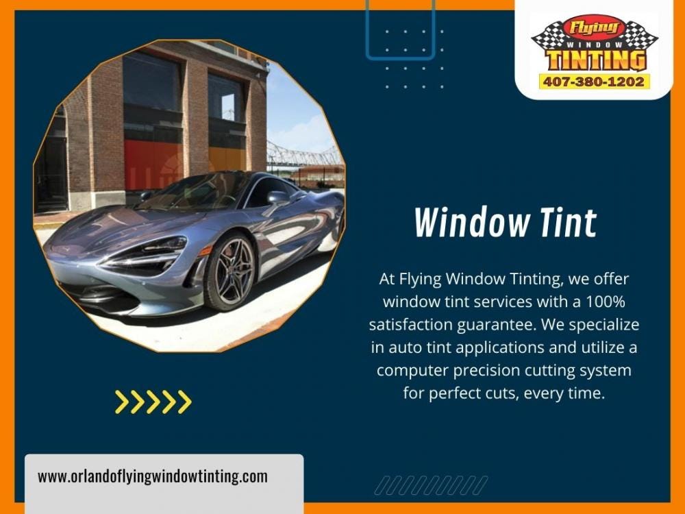 Auto Window Tint. Need Window Tinting Near Me Services… by Flying Window Tinting Medium