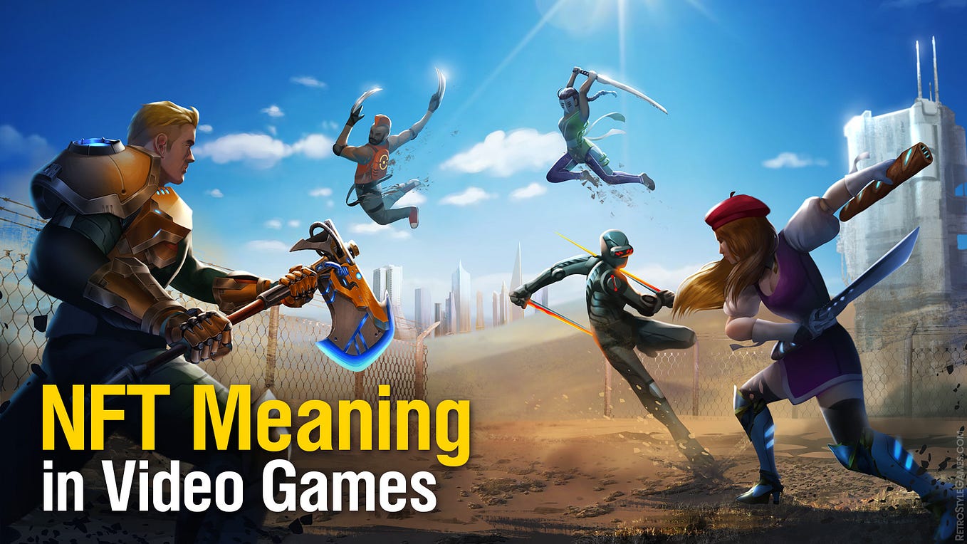 NFT MEANING IN VIDEO GAMES