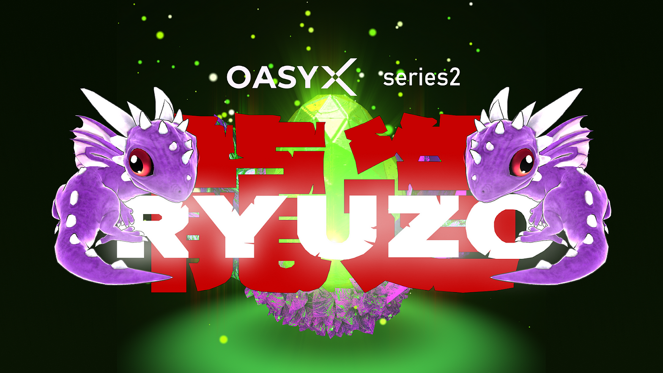 A Comprehensive Guide to “RYUZO”: Dive into the World of OASYX Series 2