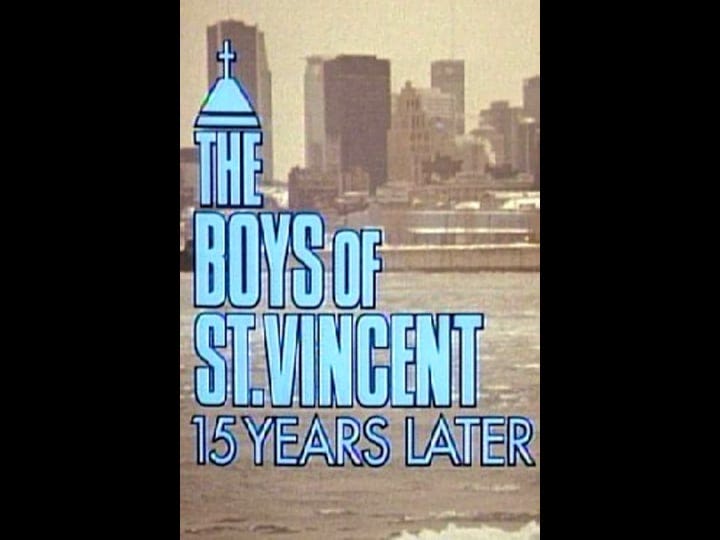 the-boys-of-st-vincent-15-years-later-4395368-1