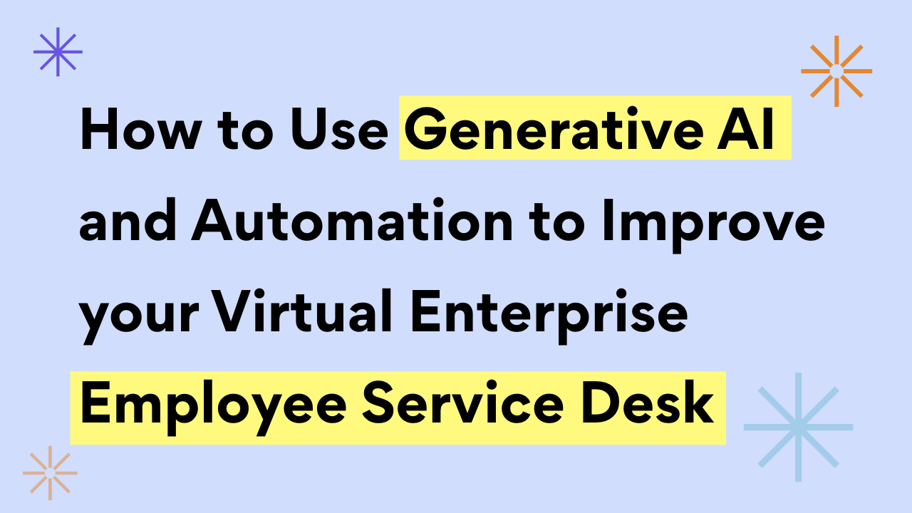 How Digital Assistants powered by AI and Automation make a hugely positive difference to the