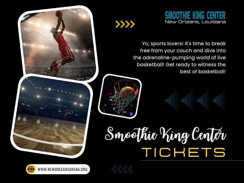 Smoothie King Center. Unlock the Secrets of the Smoothie King… by