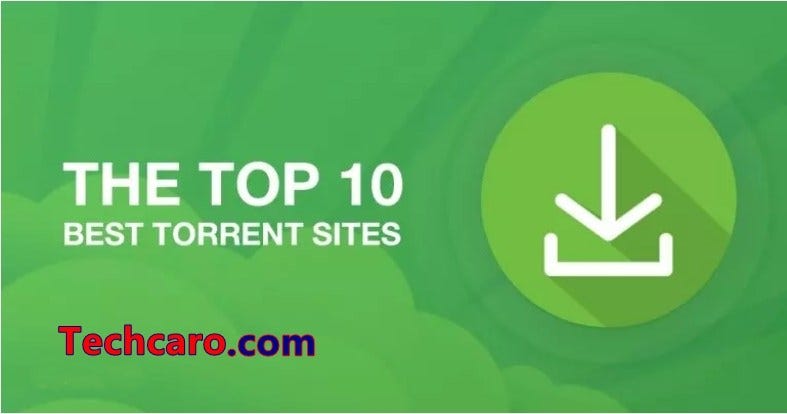 10 Best Torrent Sites (That REALLY Work) Tutorials | by Techcaro.com |  Medium