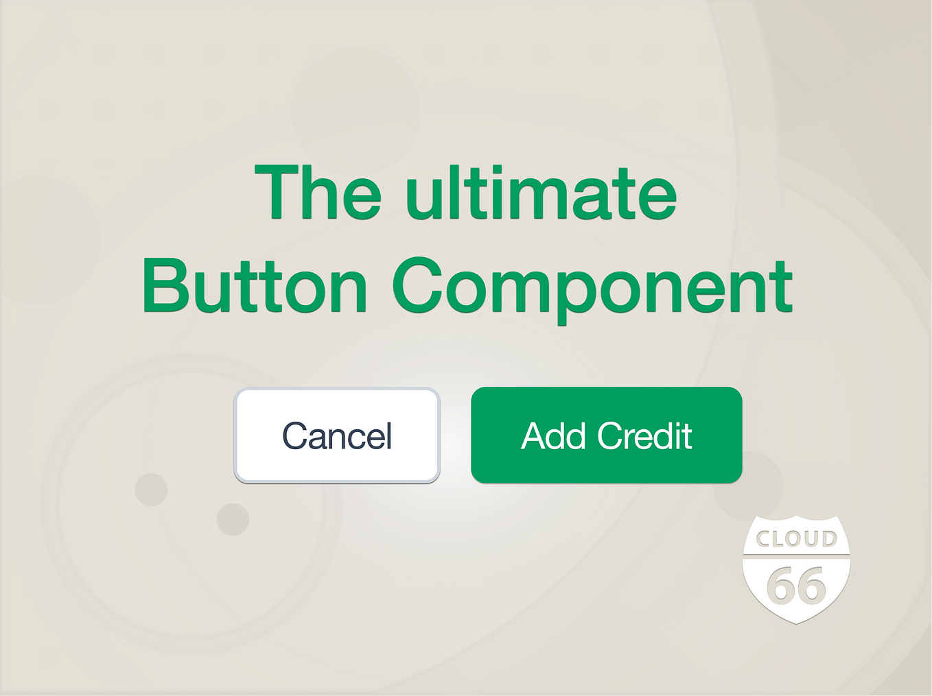 The ultimate Button Component
