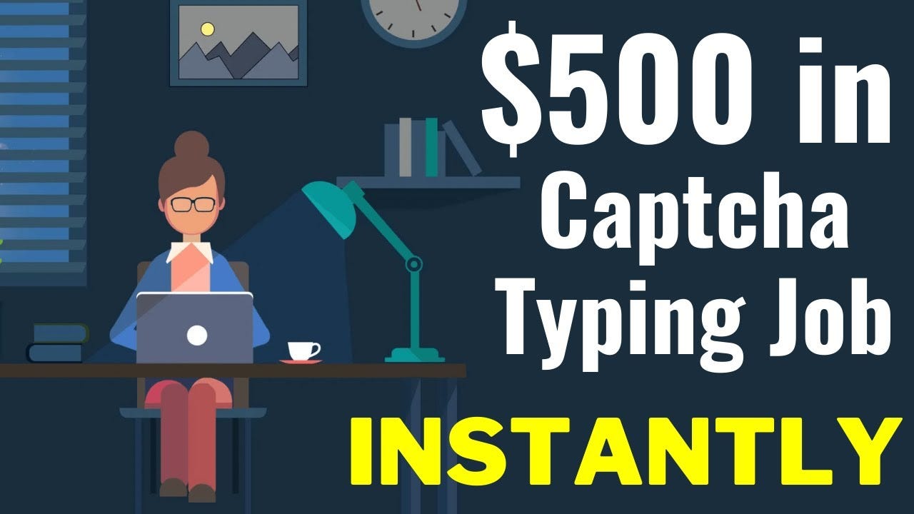 5 Legit Captcha Typing Job Websites By Jay Alan Medium