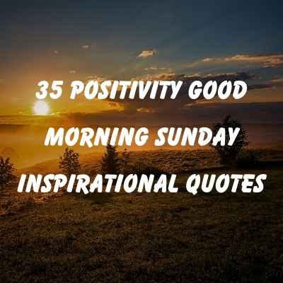 Top 59 Uplifting Good Morning Wednesday Inspirational Quotes