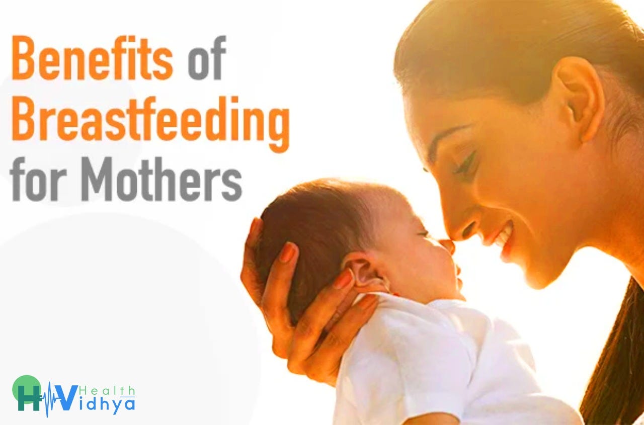 A Full Guide To Know Importance And Benefits of Breastfeeding, by  HealthVidhya