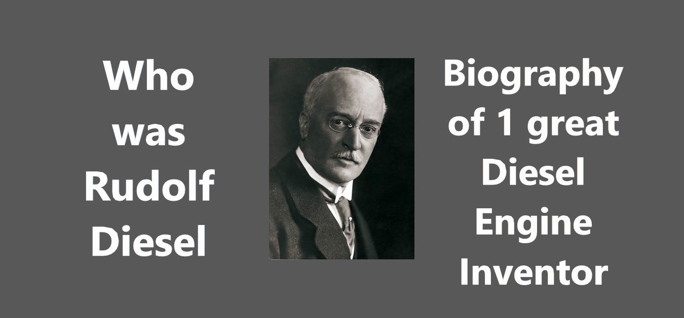 Biography of Rudolf Diesel, Inventor of the Diesel Engine