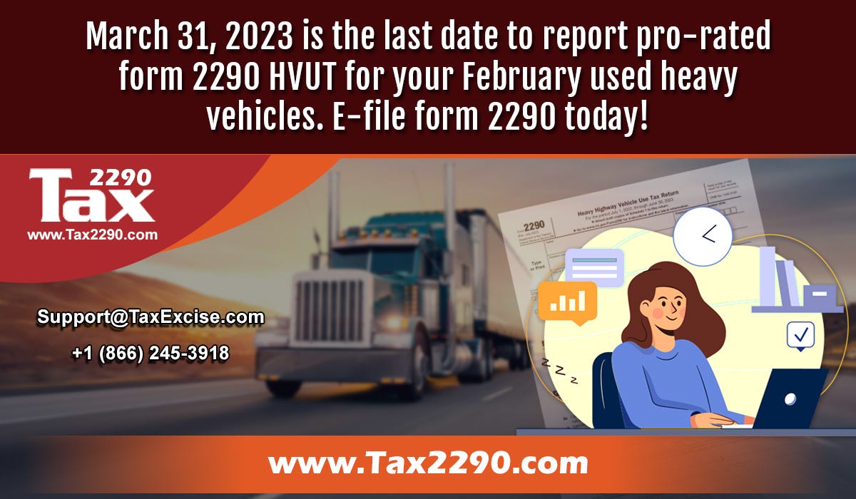 Form 2290 HVUT for the vehicles first used in April 2022 is due today