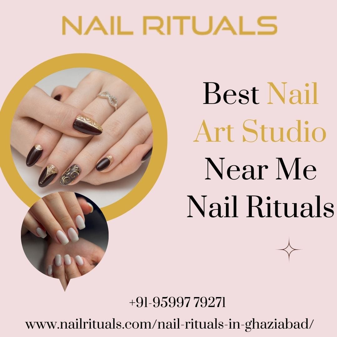 Best Salon Services in Ghaziabad Nail rituals Medium