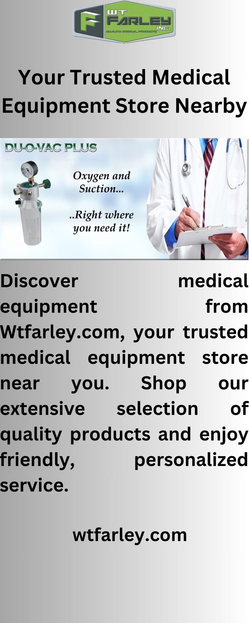 Discover Your Nearest Medical Supply Store WT farley Inc Medium