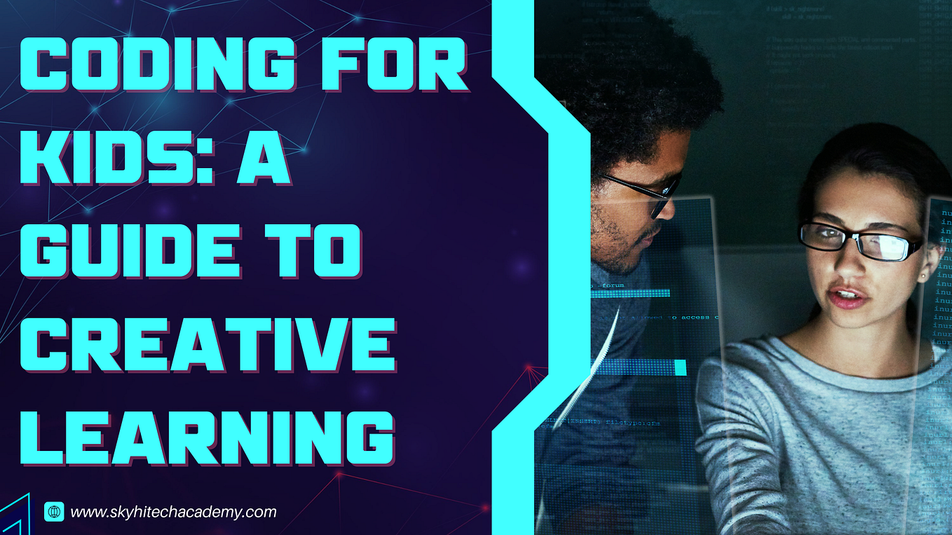 Coding Courses for Kids What You Need to Know by SkyHi Tech Academy