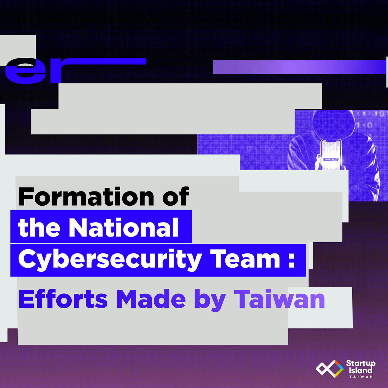 Formation of National Cybersecurity Team: Efforts Made by Taiwan