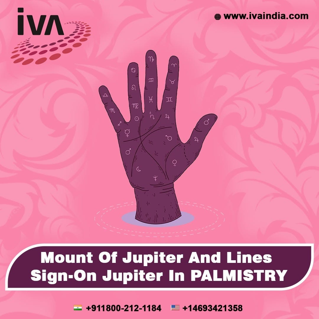 Mount of Jupiter and Lines SignOn Jupiter in Palmistry by Iva India