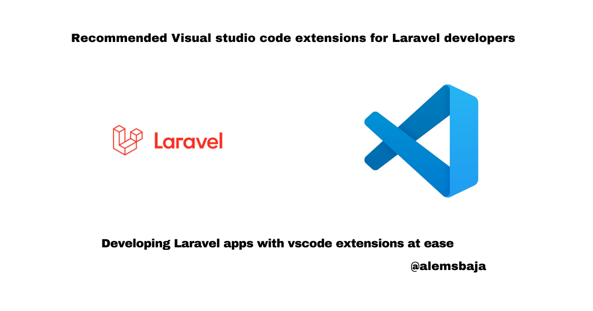 Recommended Visual studio code extensions for Laravel developers
