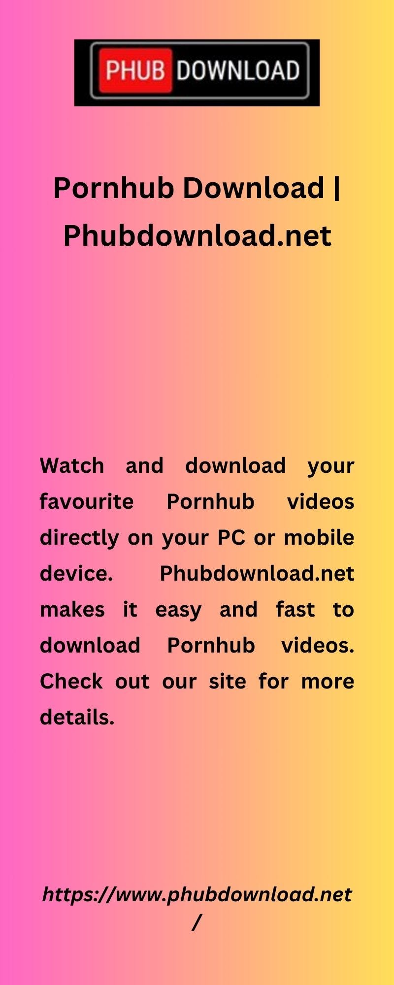 Download Pornhub Videos to Android | Phubdownload.net - Phubdownload