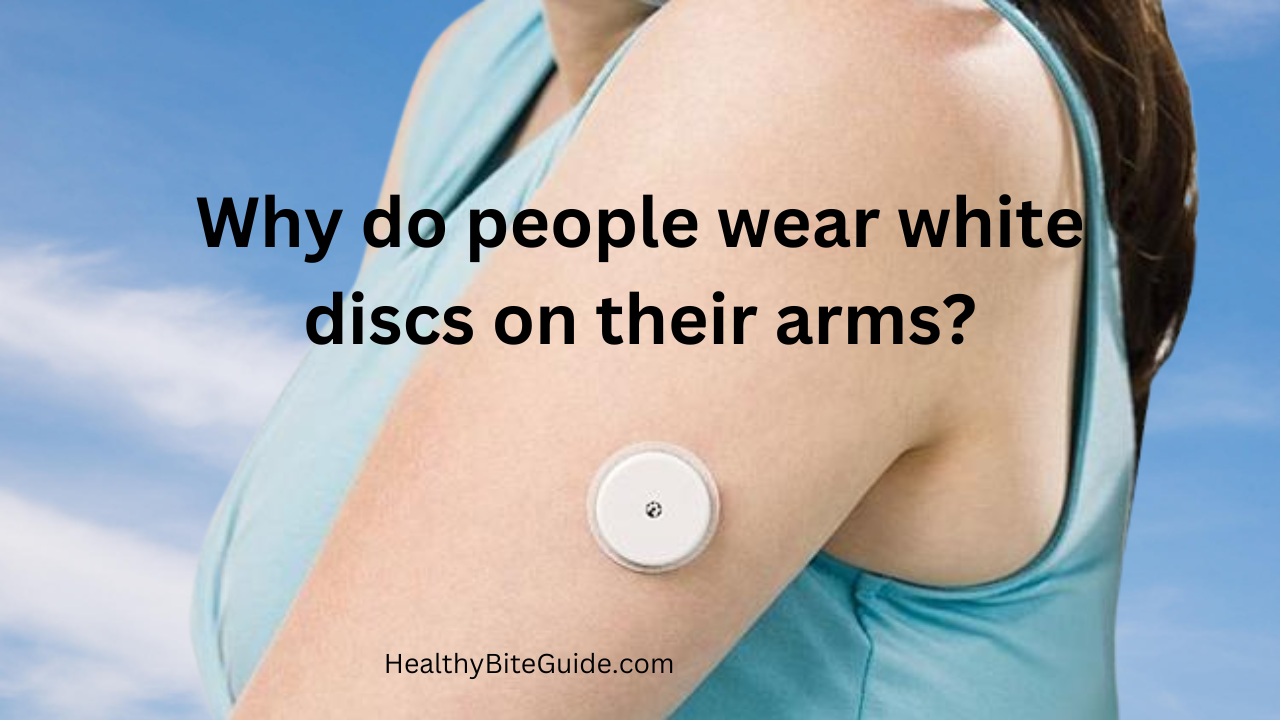 Why do people wear white discs on their arms? - Healthy Bite Guide - Medium