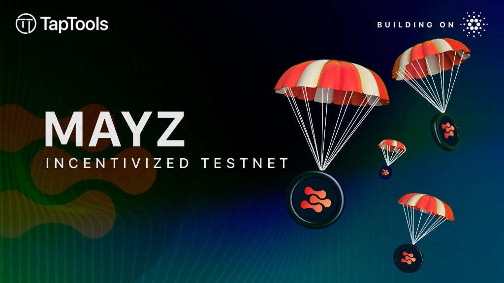 MAYZ Protocol Incentivized Testnet Airdrop