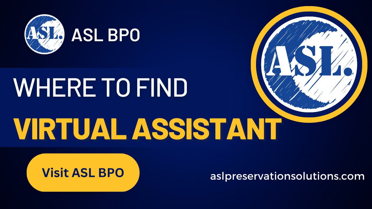 Where Where to Find a Virtual Assistant: A Guide to Finding and Hiring the  Right Remote Assistant for Your Business Needs, by ASL BPO