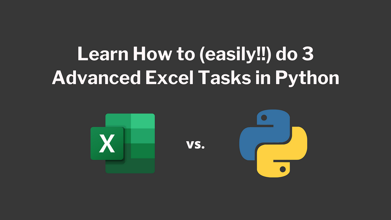 Use Python to Automate Your Excel Work! | by Nik Piepenbreier | Towards ...